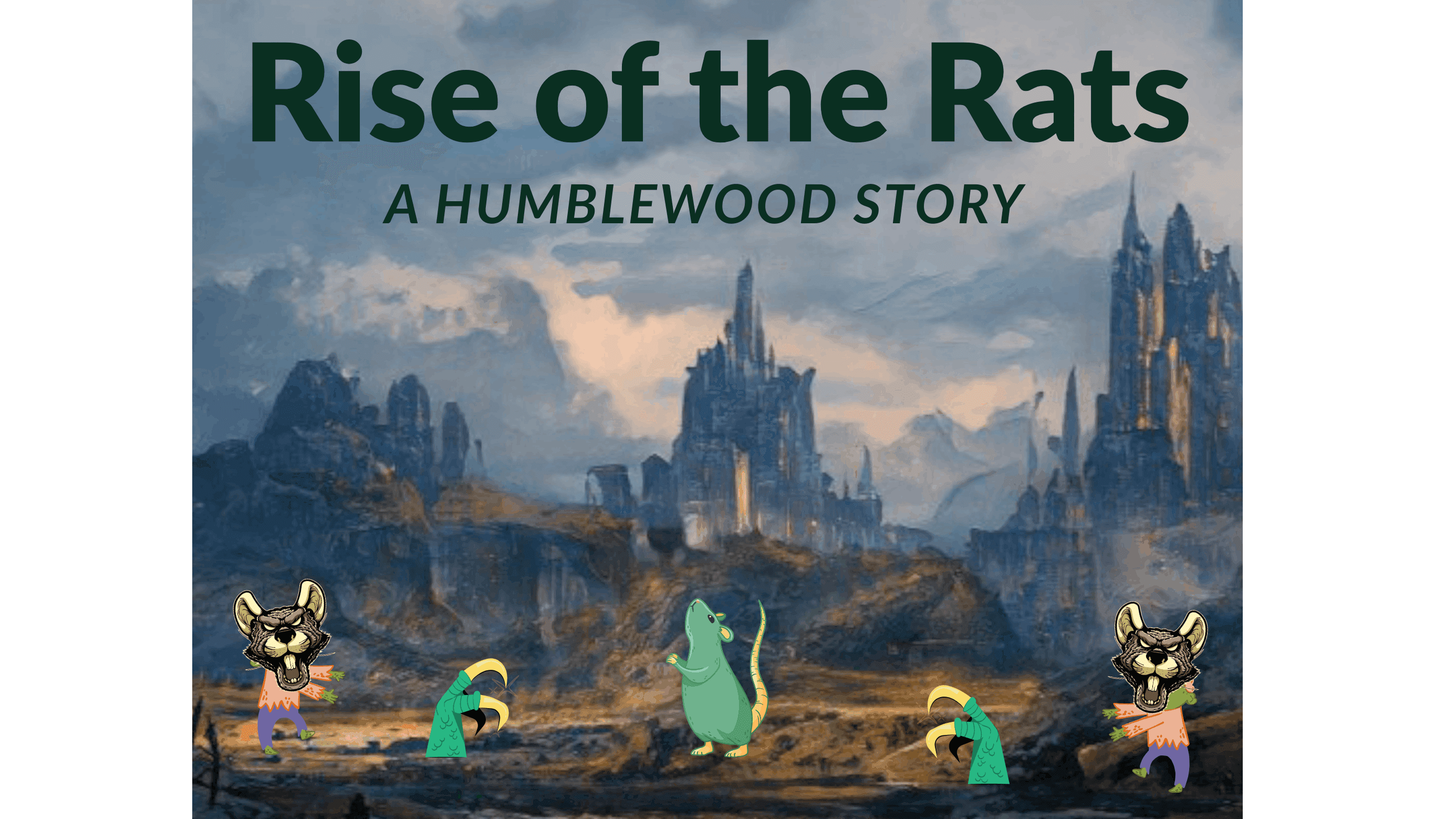 Rise of the Rat: A Humblewood Story (Comedy/Horror)