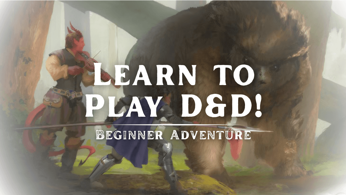 🧑‍🏫Learn to Play D&D | Beginner Adventure