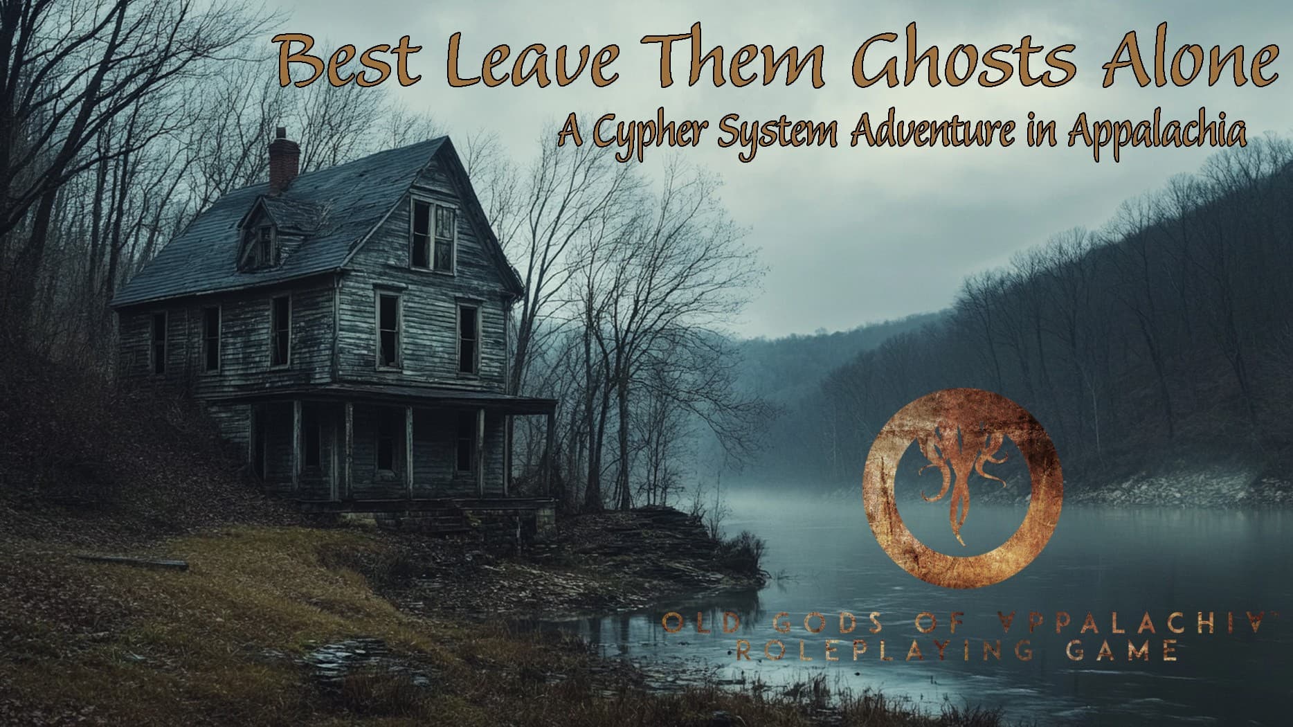 Old Gods of Appalachia - Best Leave Them Ghosts Alone