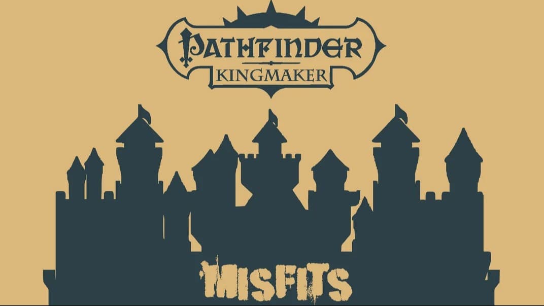Kingmaker: Misfits