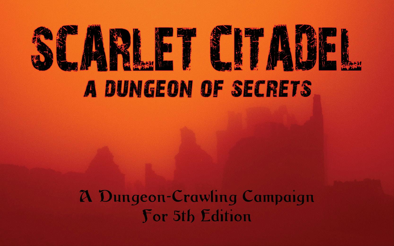 Scarlet Citadel for 5th Edition