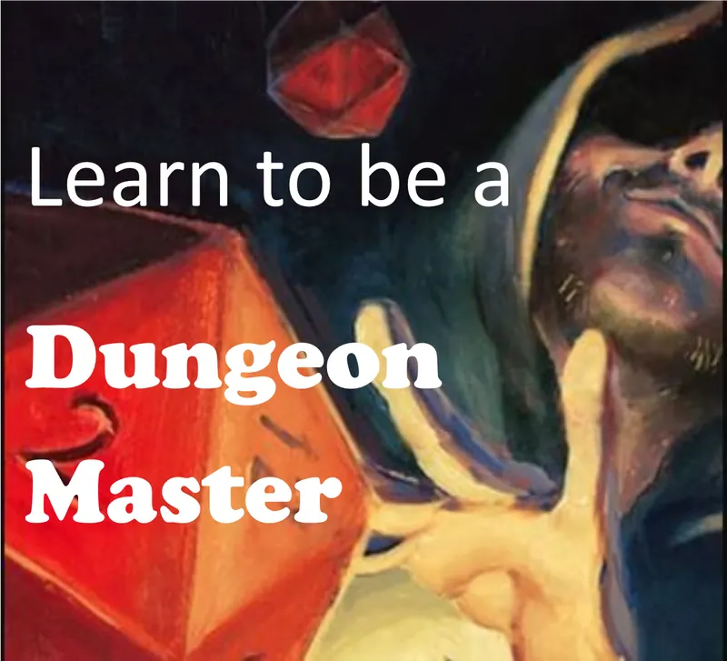 Learn to be a Dungeon Master