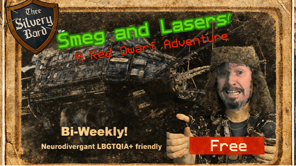 Smeg and Lasers: A Red Dwarf Inspired Adventure.