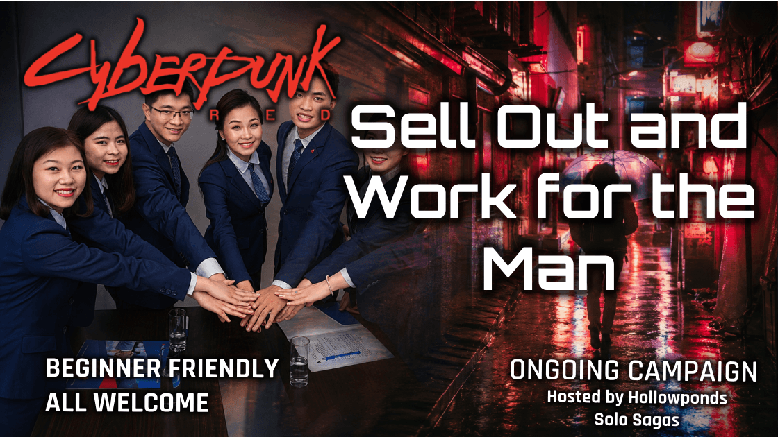 Cyberpunk RED: Sell Out - Work for the Man (Beginner Friendly)
