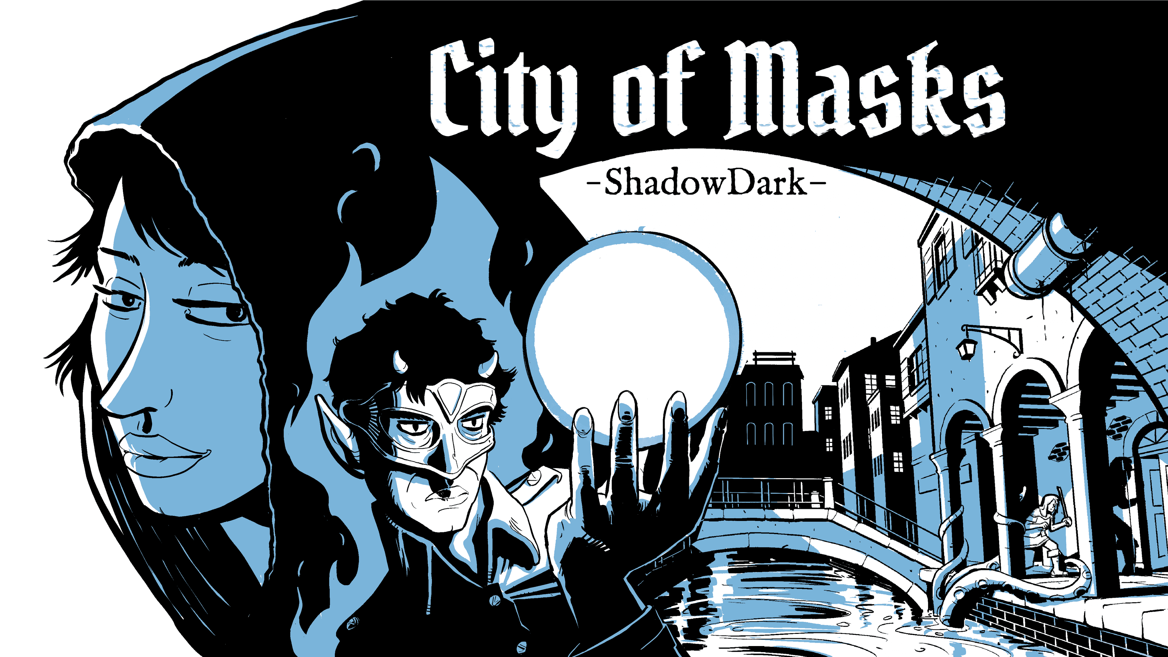 Chase Rumors. Pull Threads. Save the City of Masks. | Shadowdark