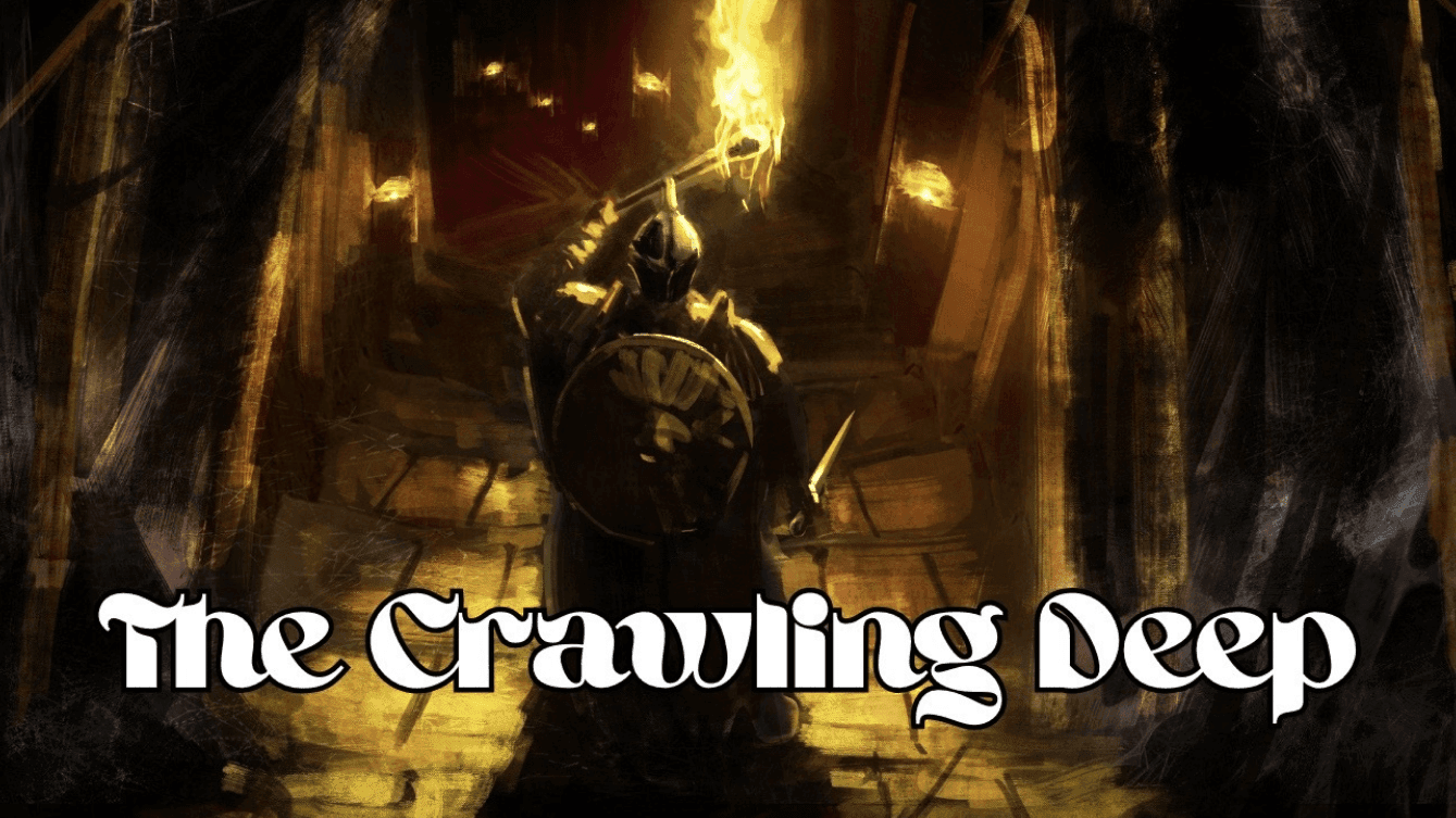 The Crawling Deep - Dungeon that Bites Back