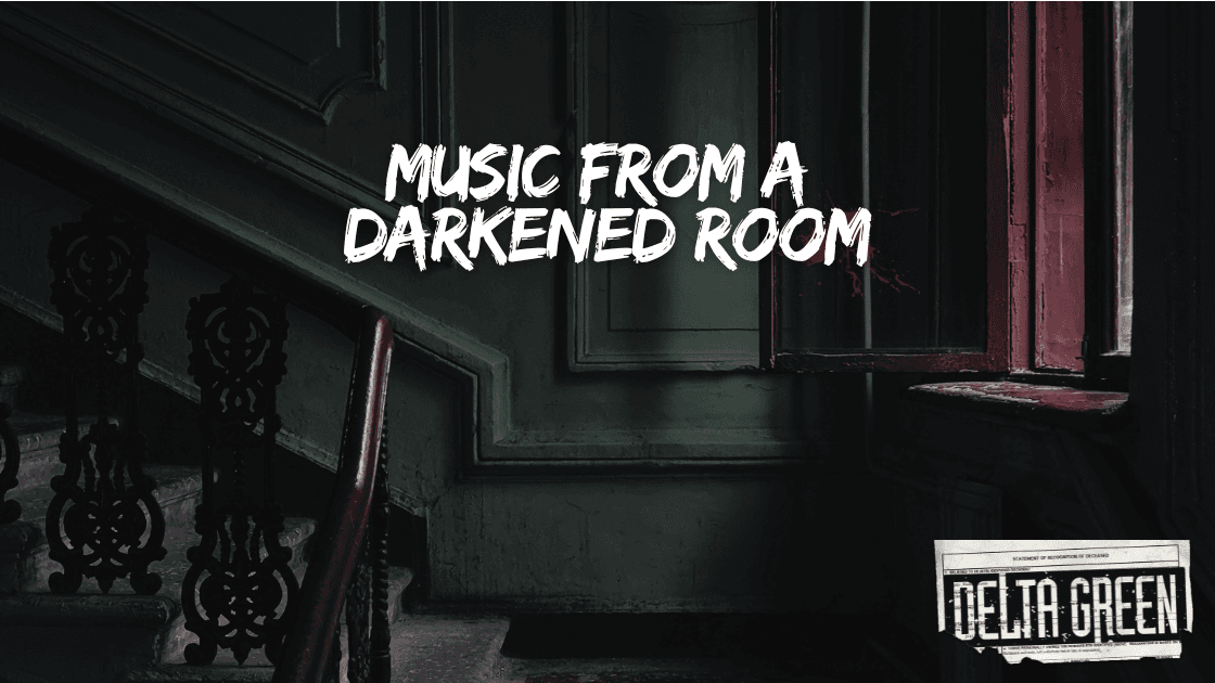 Music From A Darkened Room - True Detective Style Horror