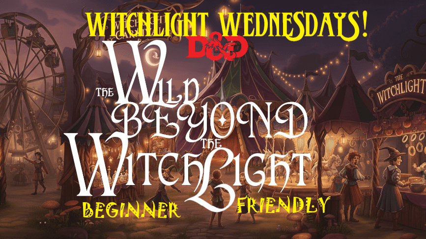 WILD BEYOND THE WITCHLIGHT!🎭 Inclusive, Beginner friendly