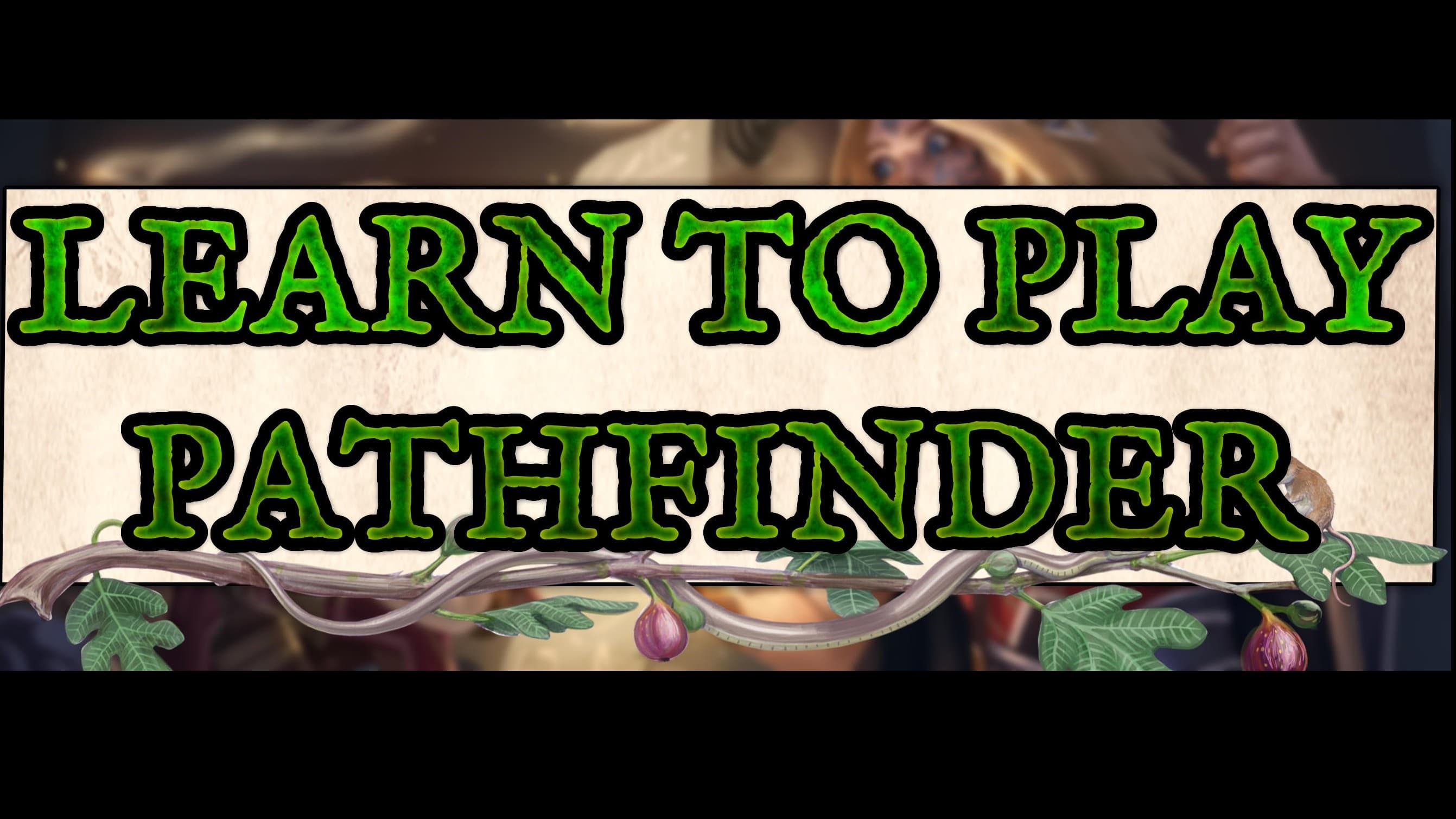Discover the Secrets of Grayce! | Beginner friendly PF2e Intro