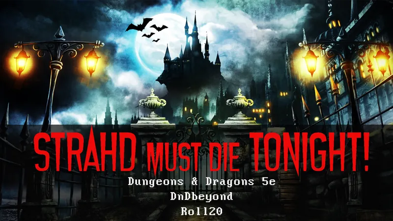 Strahd Must Die Tonight! A Spooky Halloween One-Shot