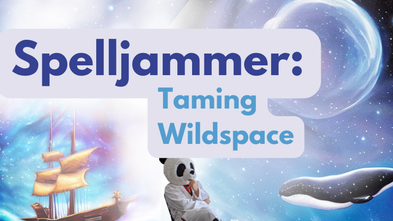 Spelljammer: Adventures in Space (a D&D5e Adventure)