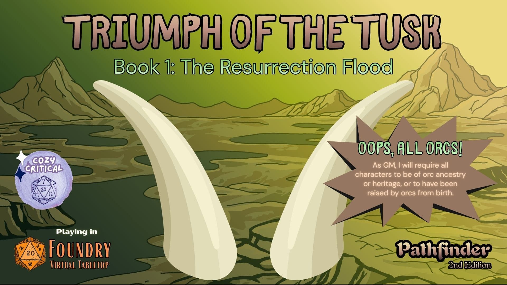 Triumph of the Tusk: Oops, all Orcs