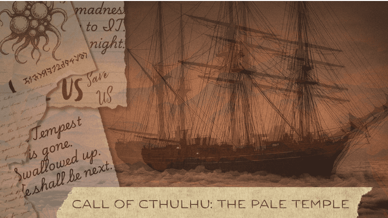 Call of Cthulhu: The Pale Temple (Inclusive & Beginner-Friendly)