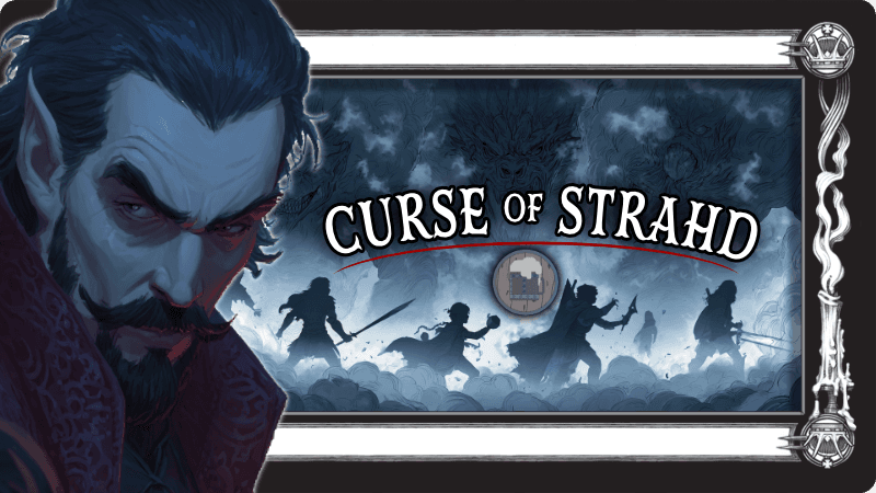 Curse of Strahd [Free Session 0]