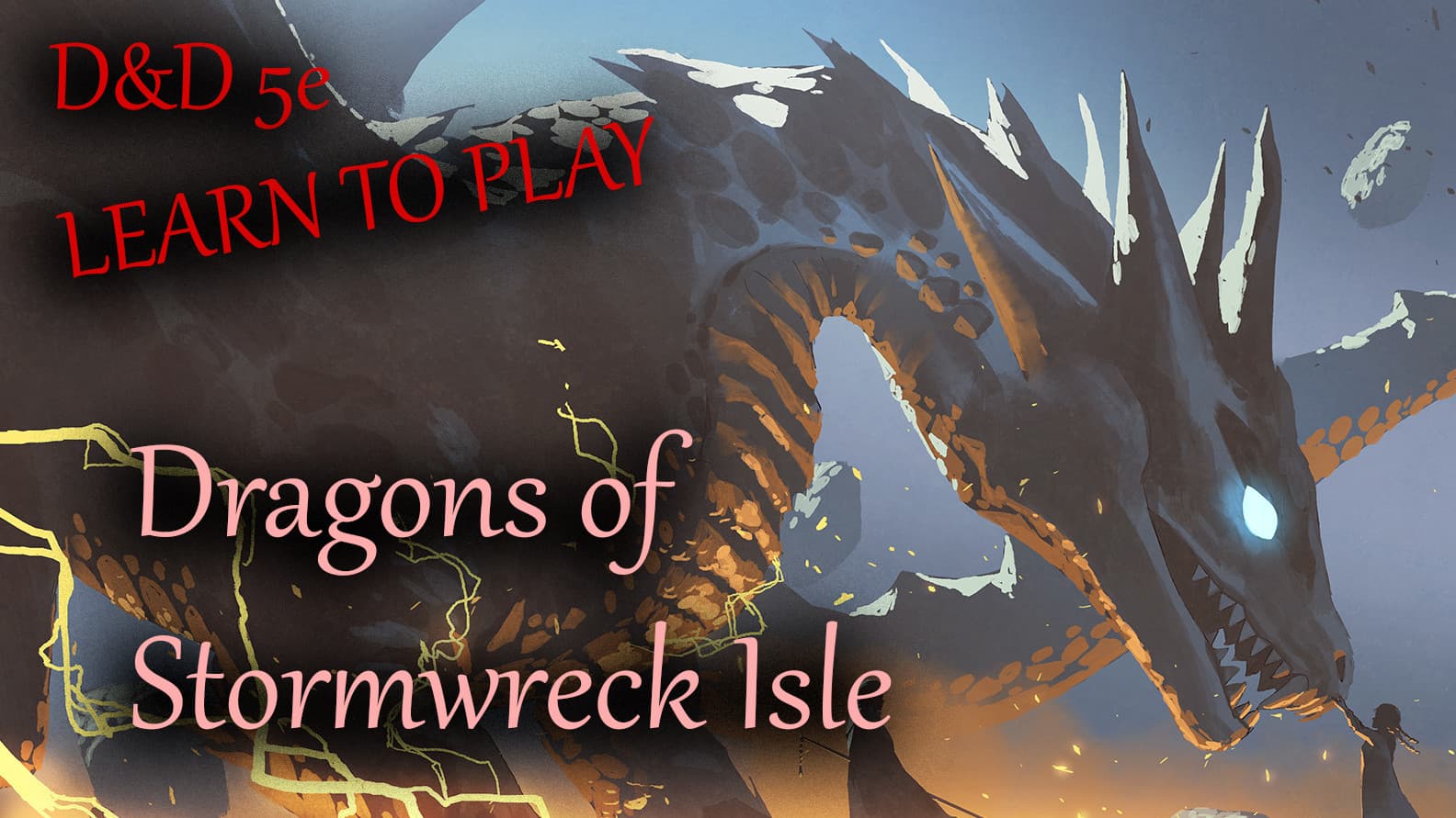 Learn to Play D&D | Stormy Shipwrecked Ruin Delving!