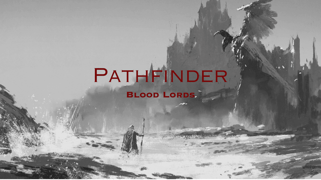 [Session 0 Free] FoundryVTT, PF2E - Blood Lords 🌈