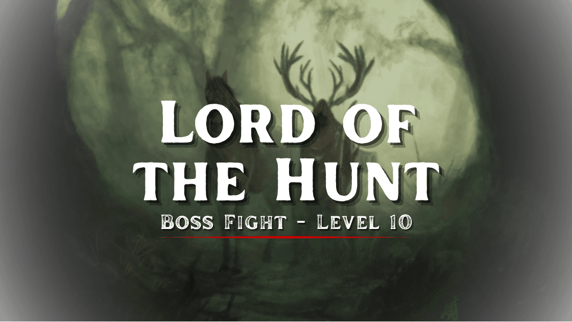 ⚔️Lord of the Hunt | Level 10 Boss Fight