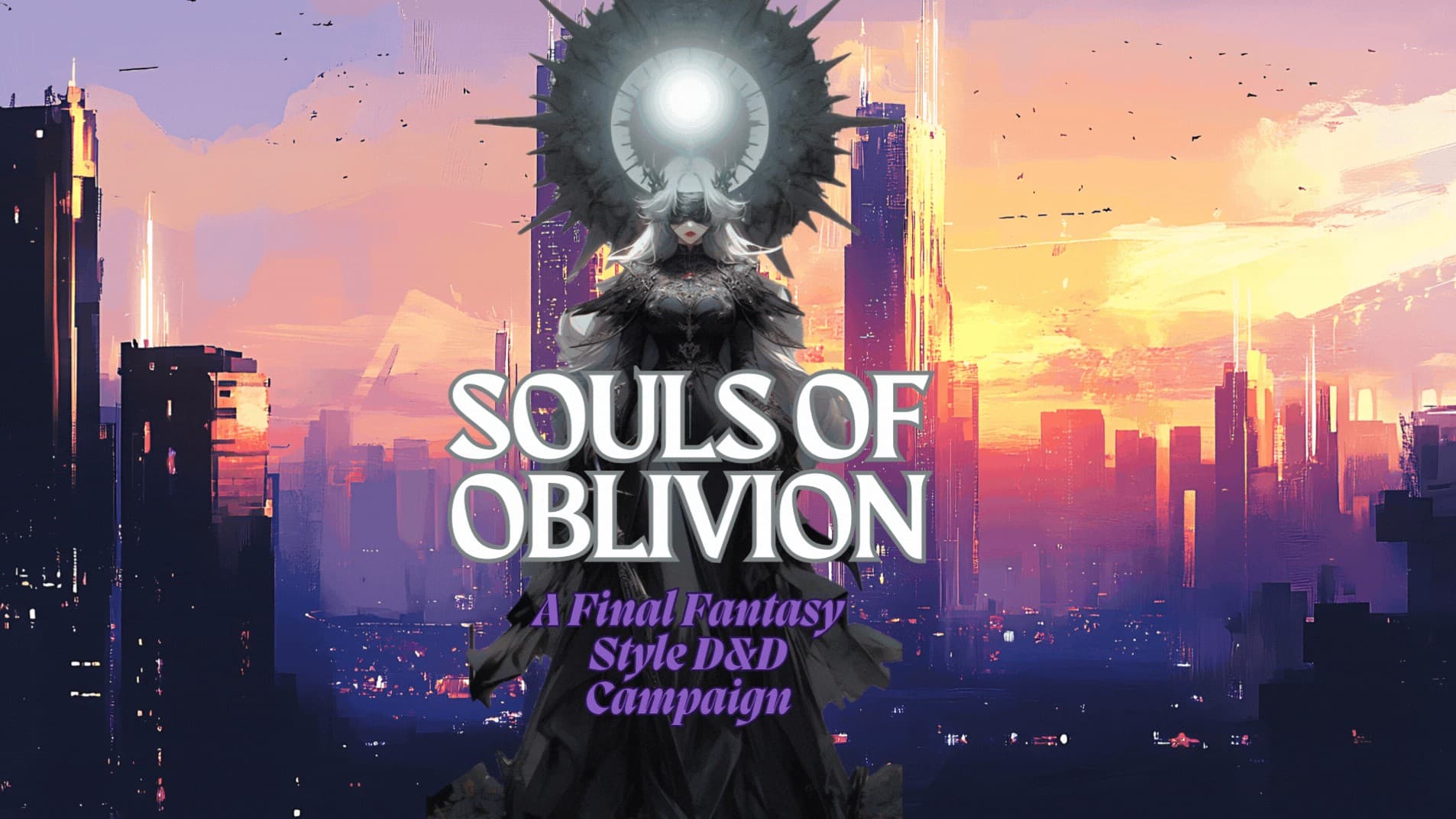 "Souls of Oblivion" - A Final Fantasy Inspired D&D Game