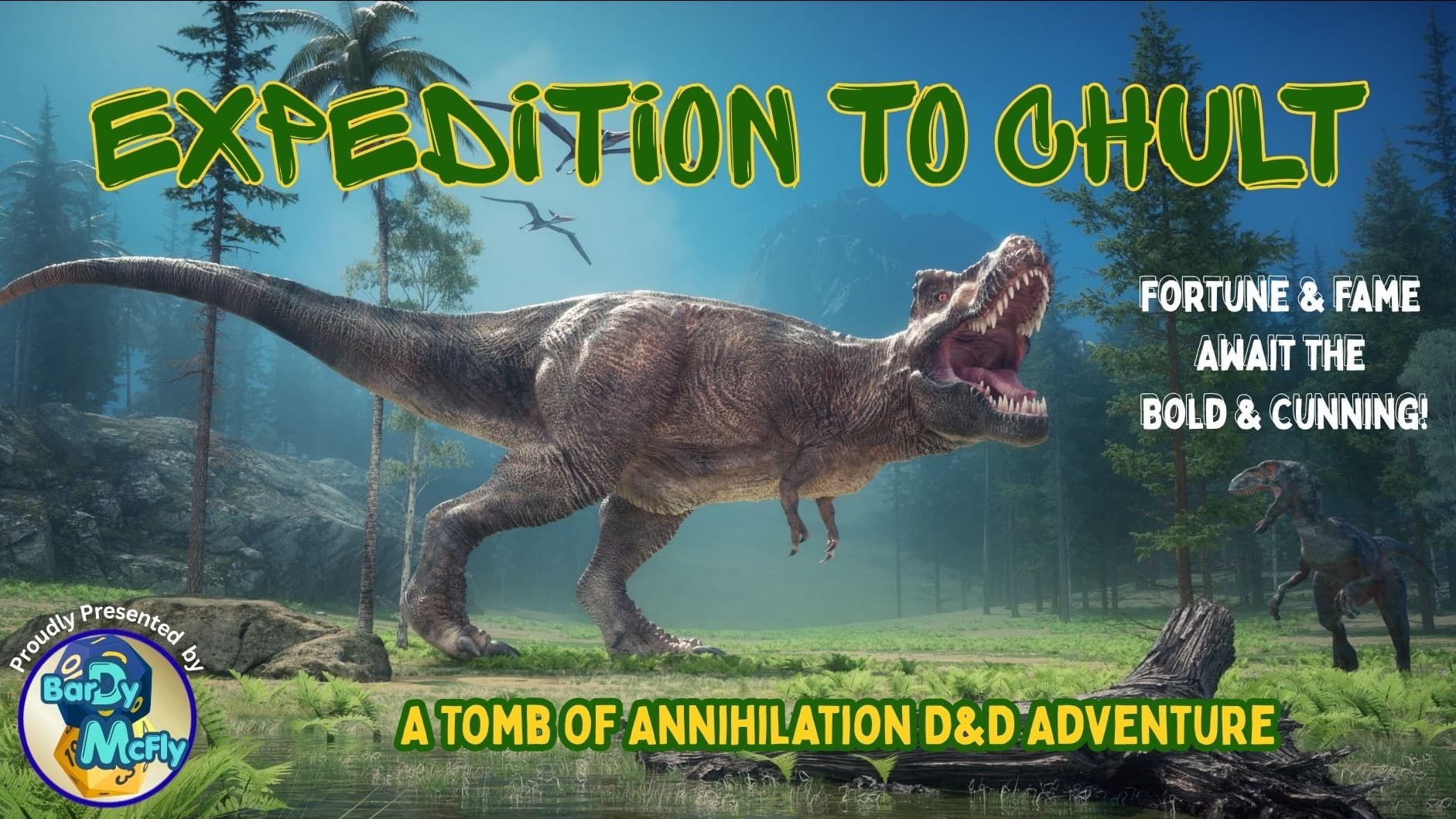 Expedition to Chult: Fortune & Fame Await the Bold and Cunning!