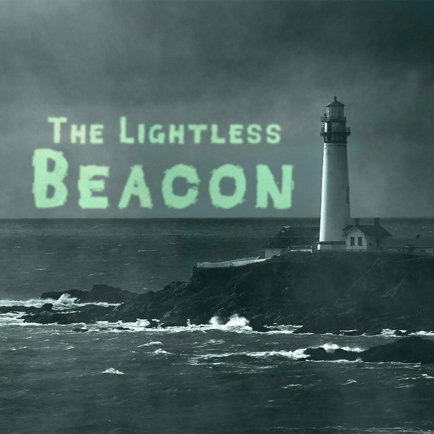 The Lightless Beacon - One Shot