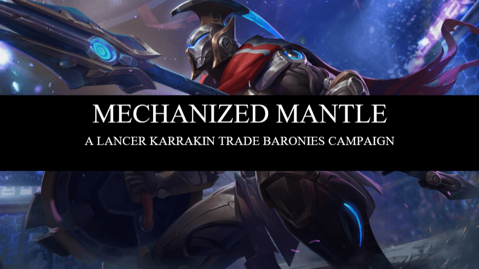 Mechanized Mantle - Lancer KTB Campaign 