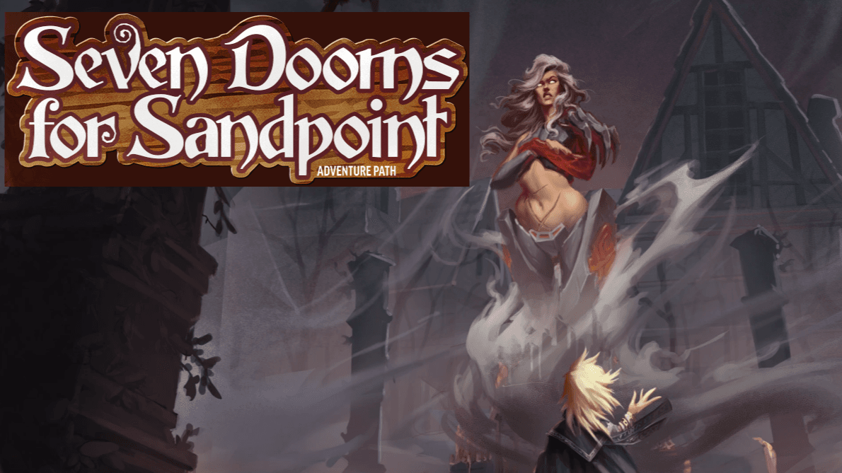 Save the day in Seven Dooms for Sandpoint! 🌈, beginner friendly