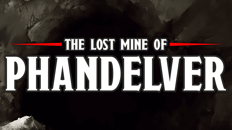 The Lost Mine of Phandelver (Campaign)