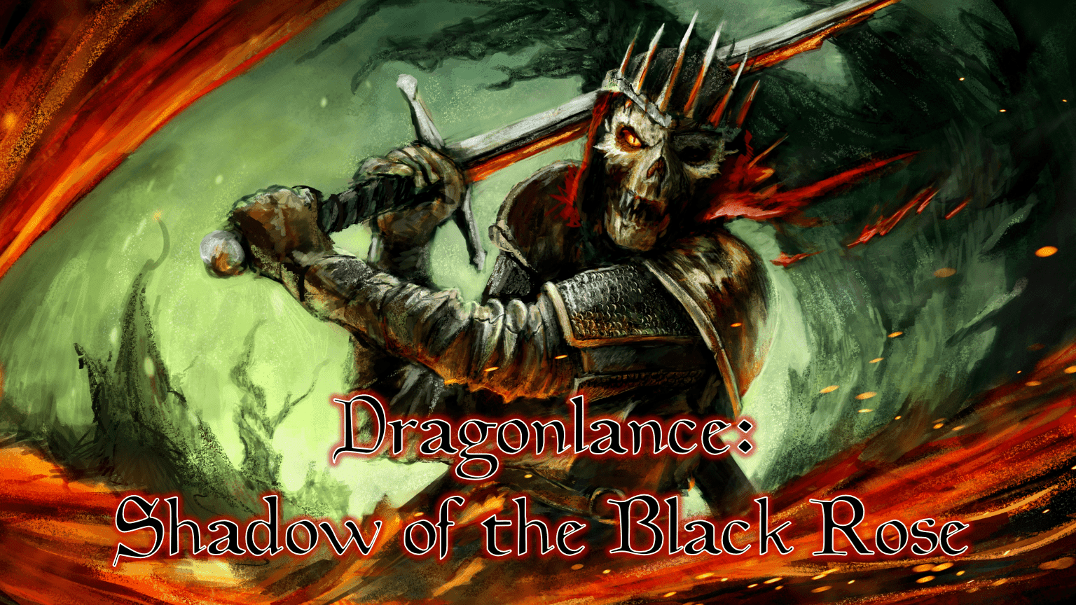 Dragonlance: Shadow of the Black Rose | FREE SESSION ZERO!