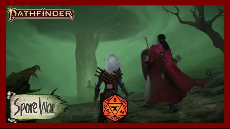 Spore War: An 11-20 Adventure Path (LGBTQ+ Friendly)