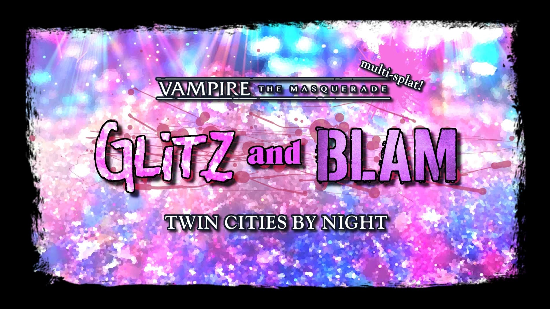🖤 TCbN: Glitz and Blam - Anarchy, Night clubs, Street crime! 