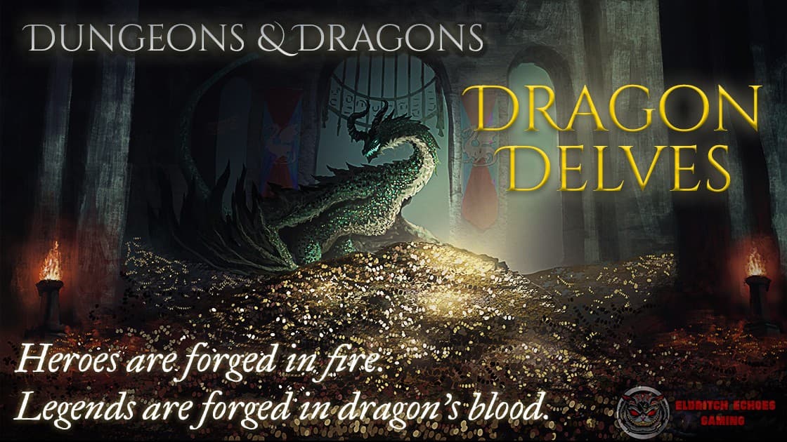 Dragon Delves | A Level 1–20 Saga of Fire, Fury, and Legend