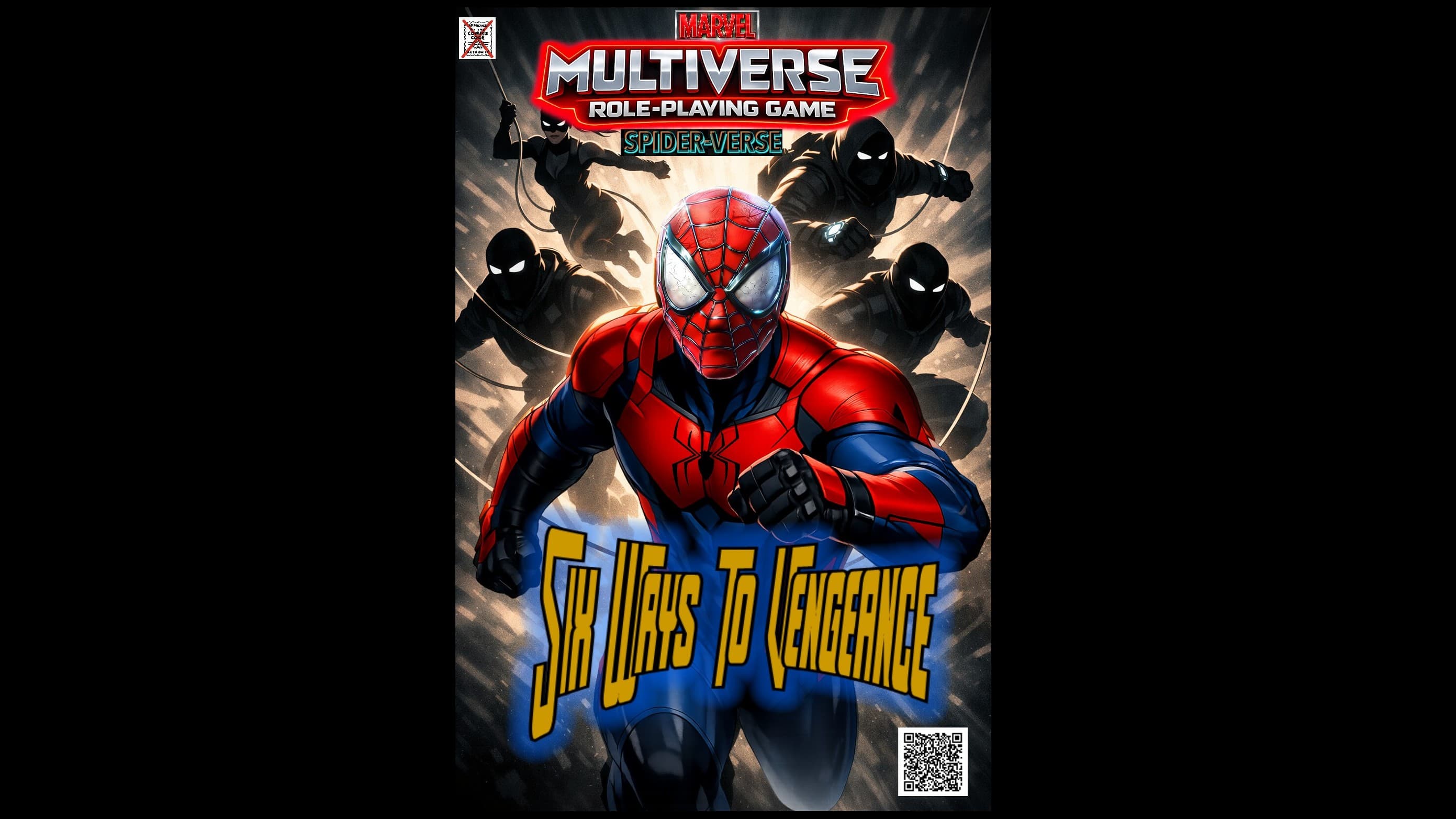 MMRPG Six Ways To Vengeance* Spider-Verse Expansion[Actual Play]