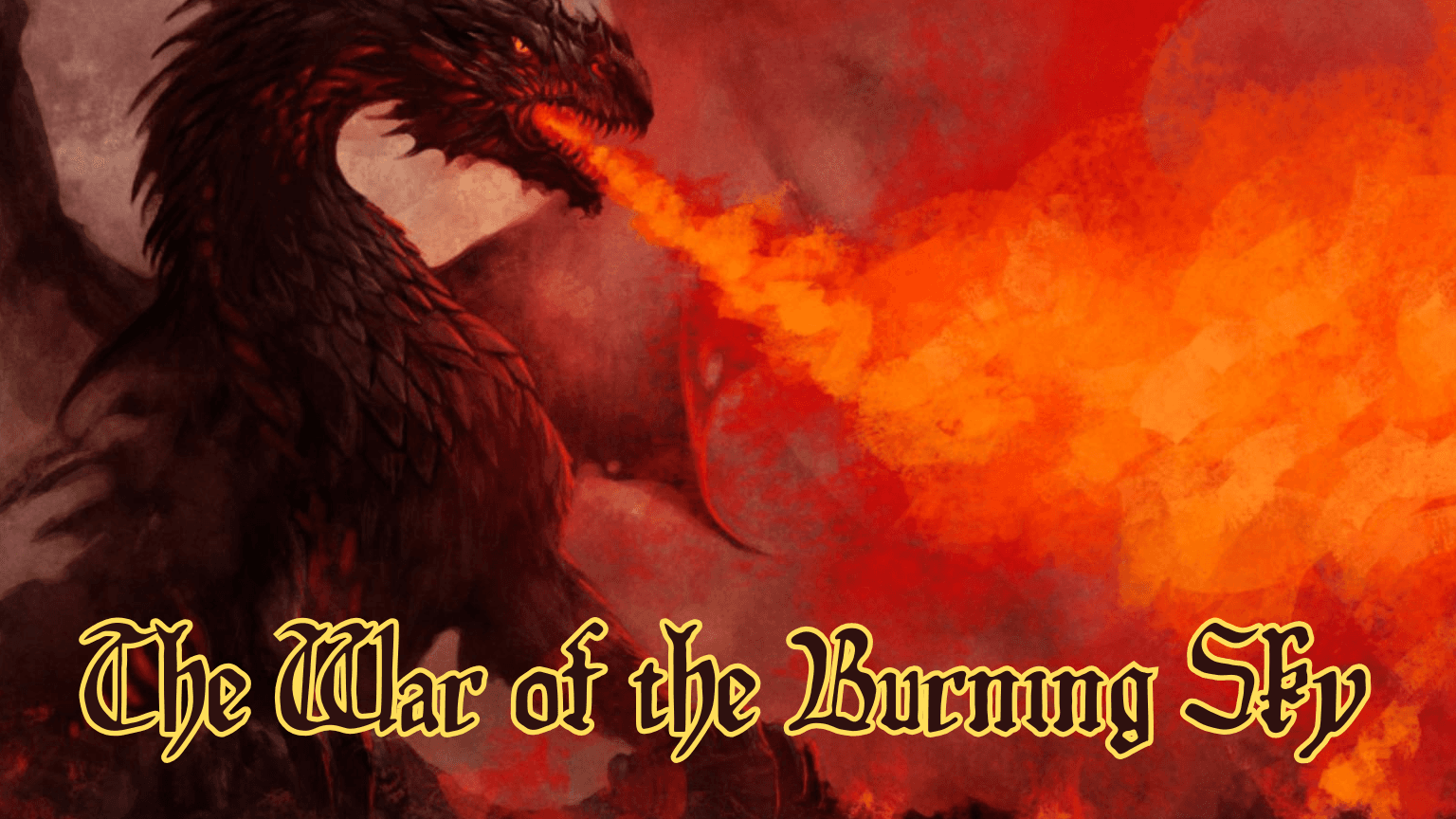 The War of the Burning Sky: Epic High Fantasy