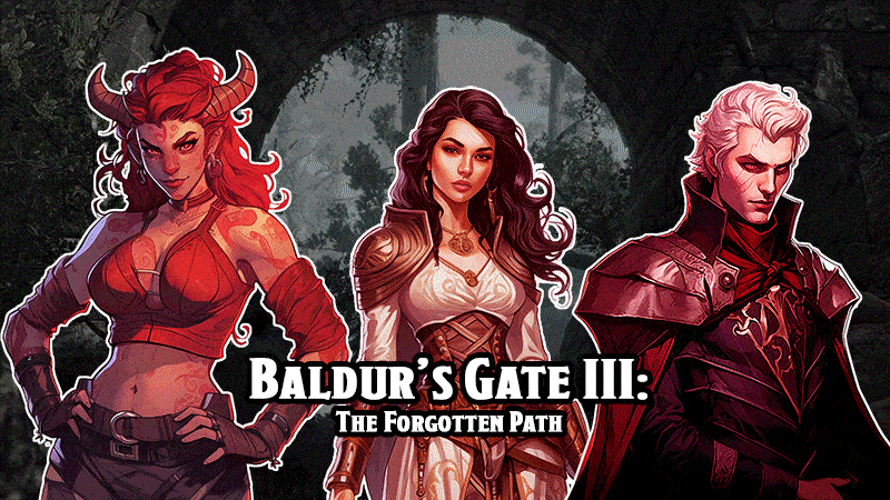 Baldur's Gate III: The Forgotten Path
