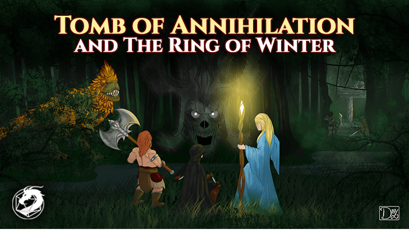 Tomb of Annihilation | The Ring of Winter