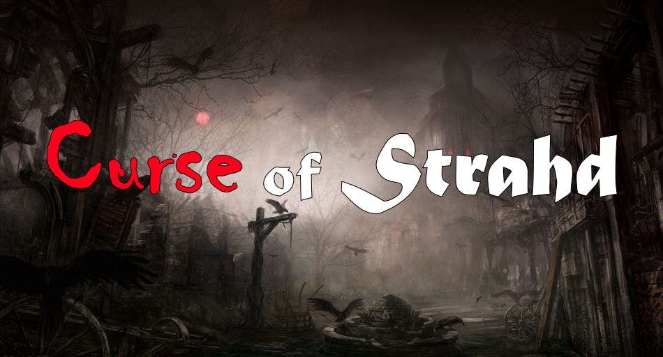 Curse of Strahd (Drop in/Drop out) Campaign. (Sessions 2 - ...)
