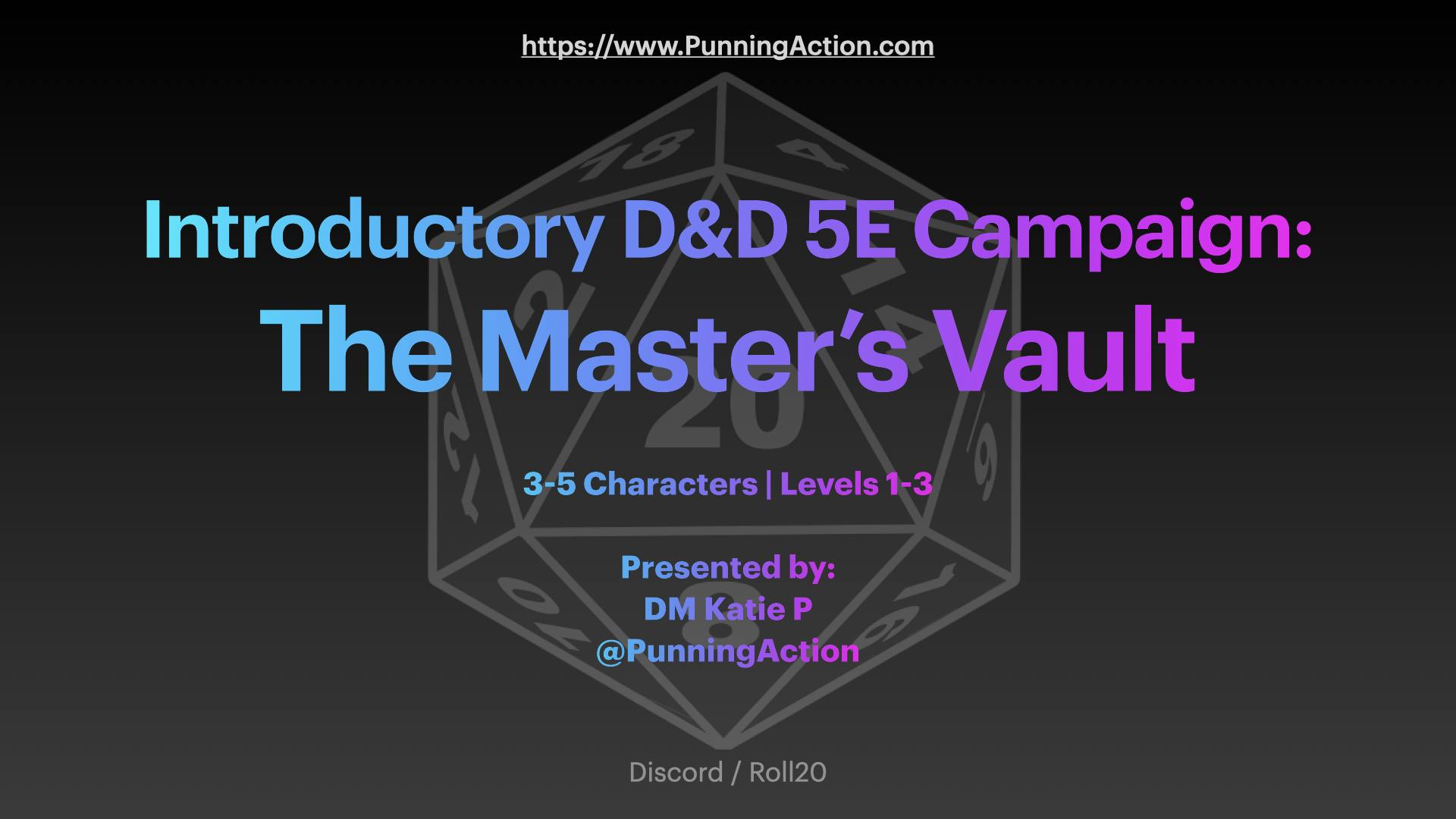 The Master's Vault - Beginner Intro to D&D 5E/Roll20