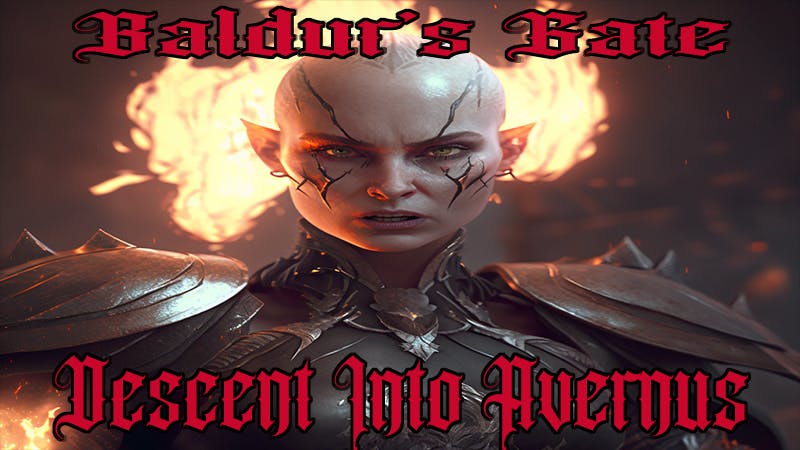 Baldur's Gate: Descent Into Avernus -  MONDAY NIGHTS