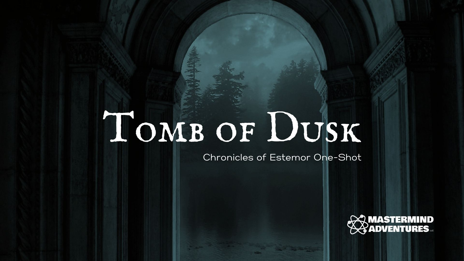 The Tomb of Dusk: An introductory 5e One-shot