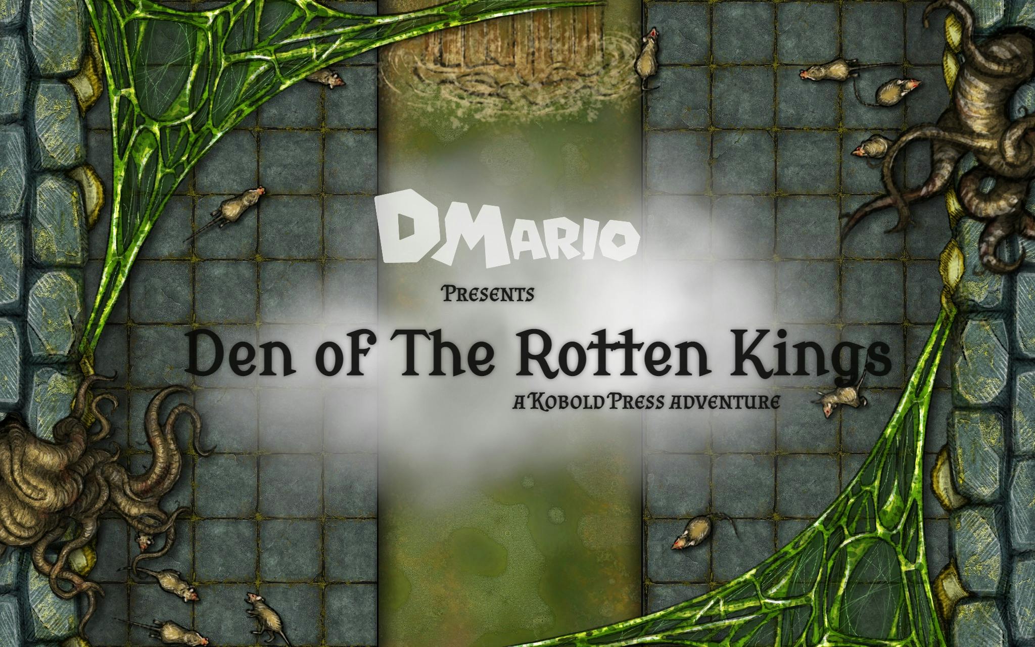 Den of The Rotten Kings