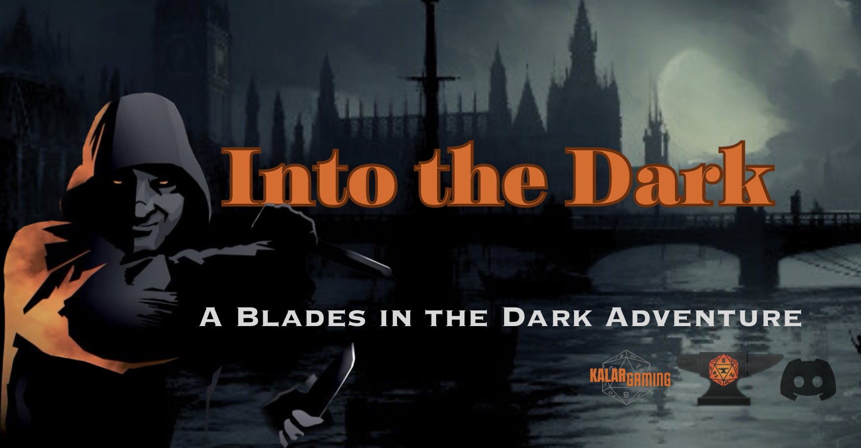 Blades in the Dark - "Into the Dark"  | Beginners - 🏳️‍🌈 - 🏳️‍⚧️ All Welcome