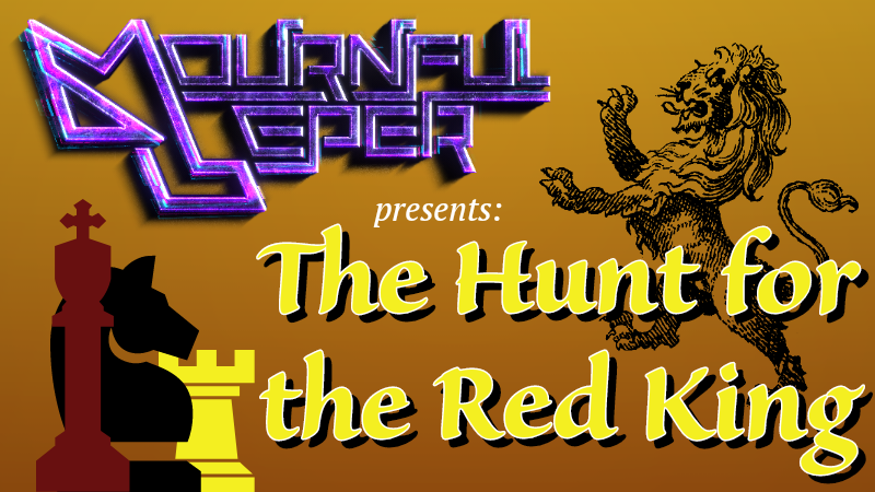 THE HUNT FOR THE RED KING