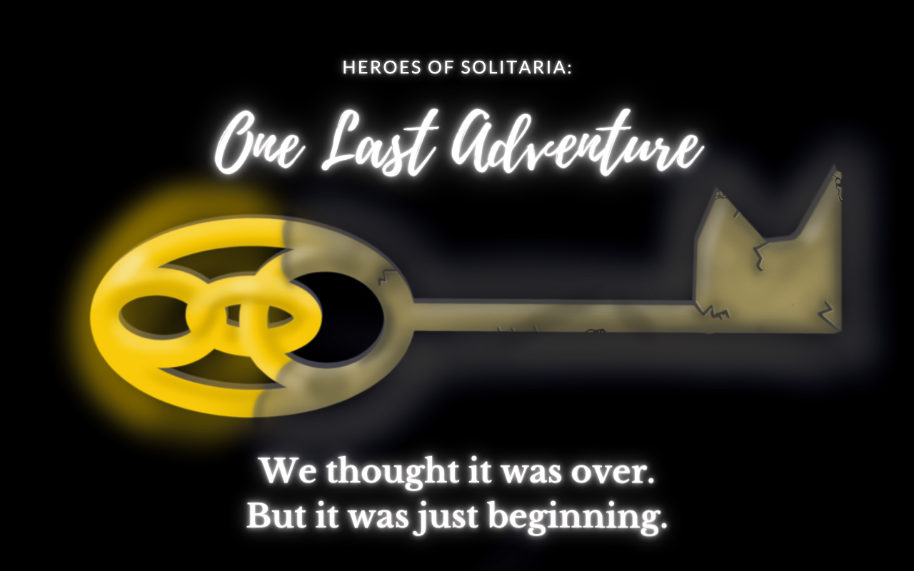 Heroes of Solitaria: One Last Adventure - A DnD 5e Game