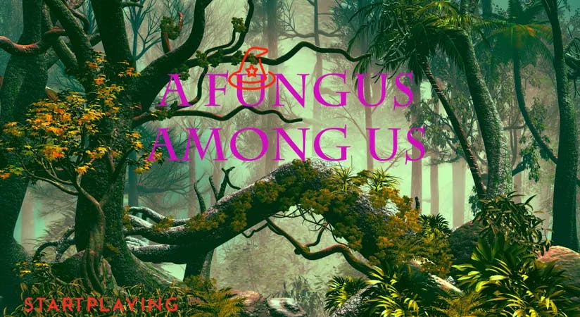 A Fungus Among Us - Ongoing Adventure COPY