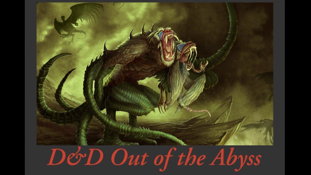 OUT OF THE ABYSS, 5e Campaign, Face the Demogorgon, 🏳️‍🌈  Level 9