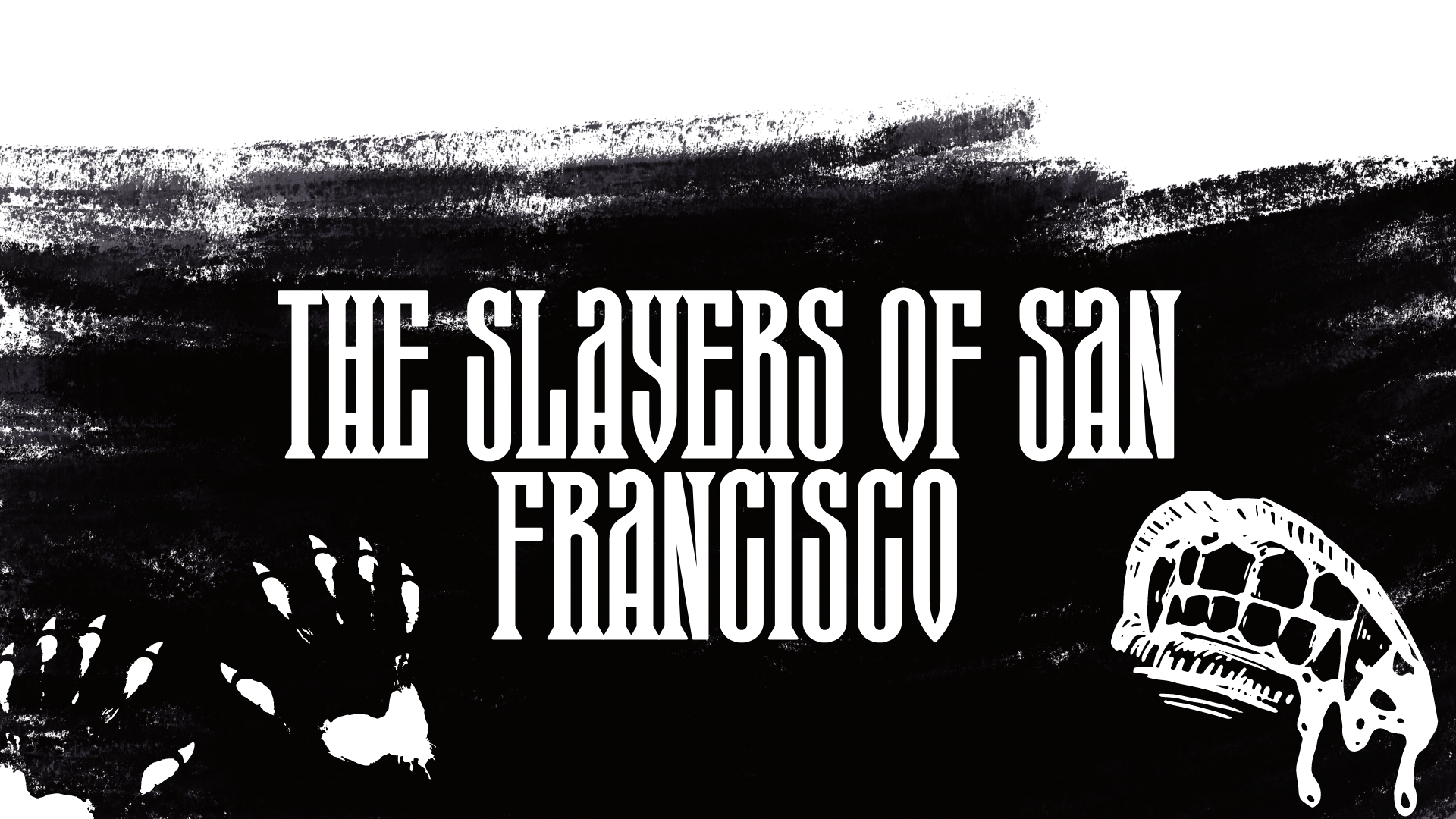 The Slayers of San Francisco (Femme GM, LGTBQ+, Accessible Table)