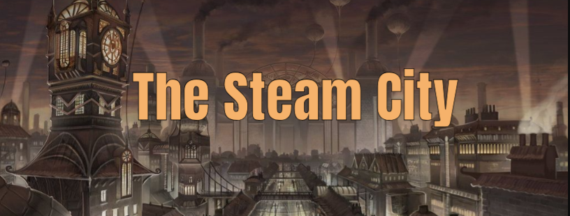 Tales from the Oracae: The Steam City