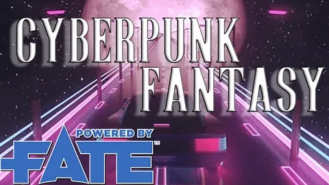 FATE : Cyberpunk Fantasy