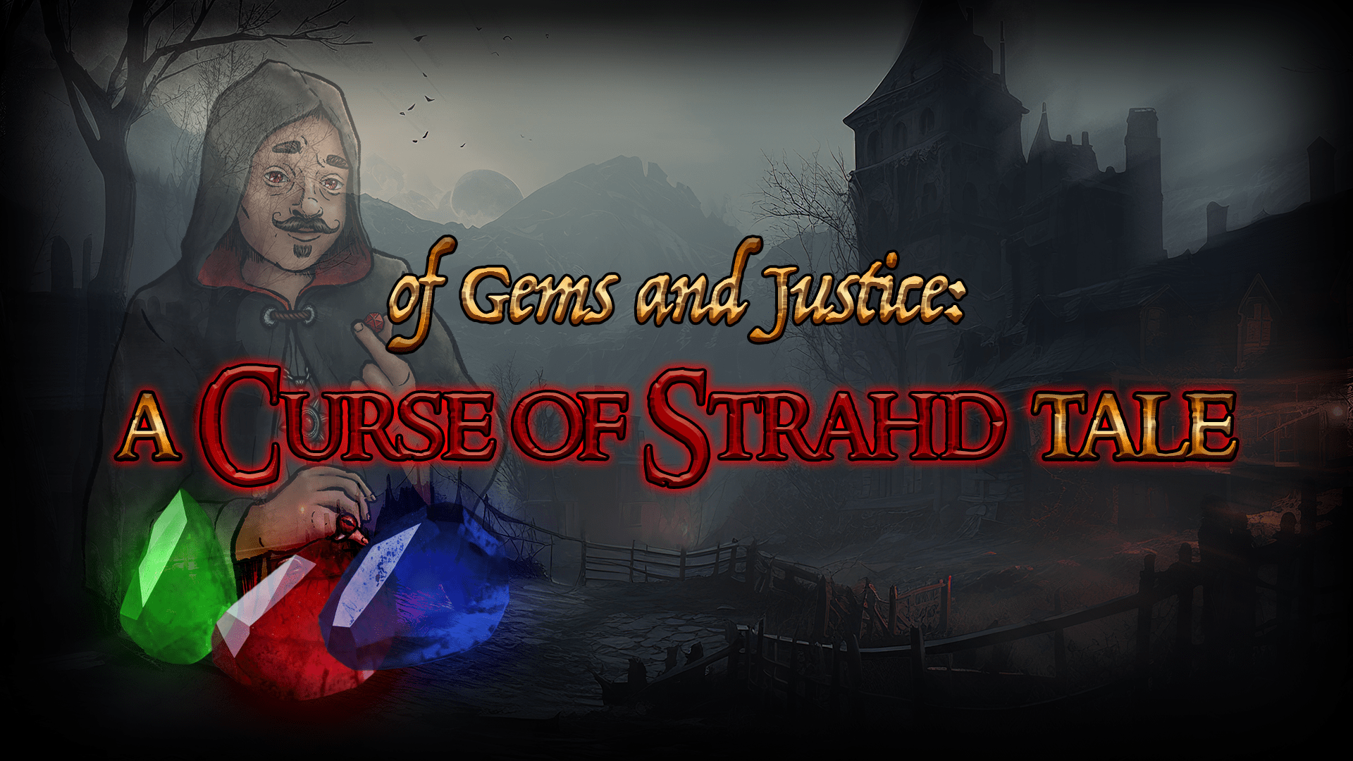 of Gems and Justice: a Curse of Strahd tale