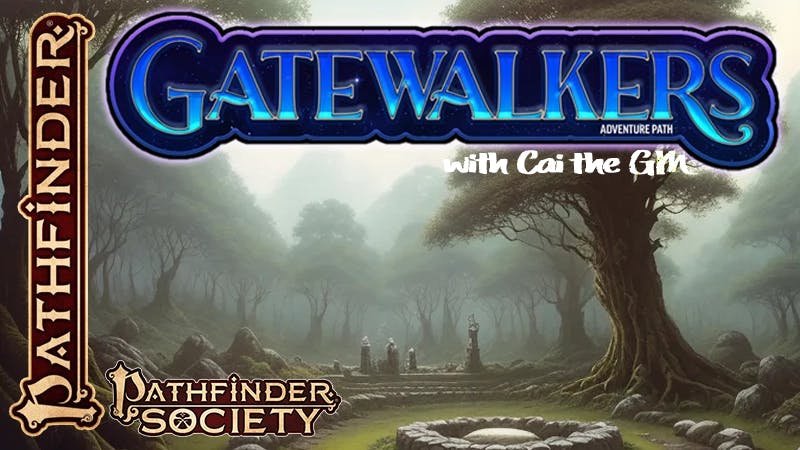 Gatewalkers: Pathfinder Society (Book 2)